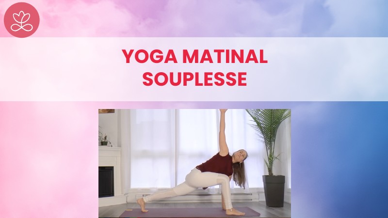 Jour 7 - 12 minutes -Yoga matinal souplesse avec Maryse Lehoux
